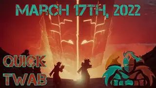 Quick TWAB March 17th, 2022