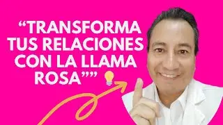 &ldquo;Activa la Llama Rosa con Chamuel: transforma tus relaciones con amor divino&rdquo;
