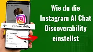 How to set up Instagram AI Chat Discoverability | Where AI Chat appears | German