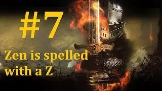 Dark Souls NG+8 #7 - Zen is spelled with a Z