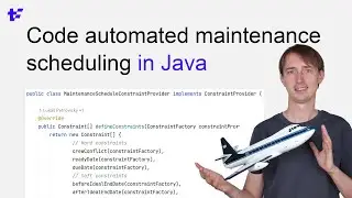 Code automated maintenance scheduling in Java with Timefold