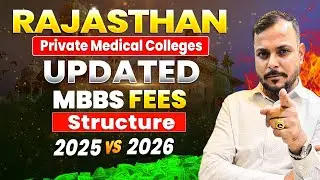 Rajasthan Private Medical Colleges Fees Structure 2025 | Rajasthan Updated MBBS Fees Released!