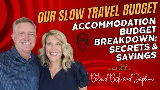Long Term Slow Travel: Our International Nomad Plans, Budget & Accommodation (mostly Airbnb) Costs