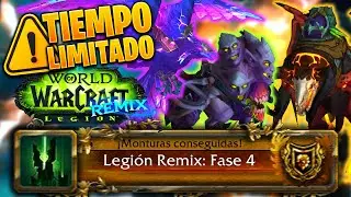 ♻️ MONTURAS LEGI&Oacute;N REMIX: FASE 4 ⚠️ TIEMPO LIMITADO Y C&Oacute;MO CONSEGUIRLAS ⏳ | Dogger WoW