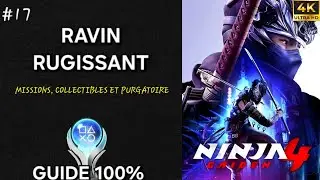 Ninja Gaiden 4 &ndash; Guide 100% FR : Chapitre 17 RAVIN RUGISSANT (PC 4K)