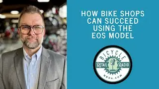 How Bike Shops Can Succeed Using the EOS Model