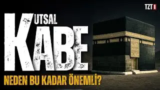 Kutsal Kabe - Neden bu kadar önemli?