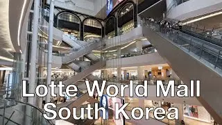 Lotte World Mall | Seoul, South Korea | 롯데월드 몰