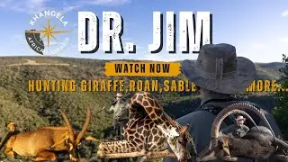 Dr. Jim&rsquo;s Epic Eastern Cape Hunt | Khangela Safaris Pursues Massive Sable, Roan & Plains Game