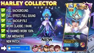 Script Skin Harley Collector - Dream Caster No Password | Full Effect Voice | Patch Terbaru
