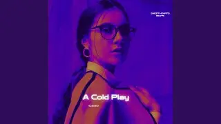 A Cold Play (Slowed)