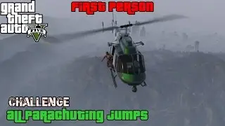 GTA 5 ★ All Parachuting Base Jumps & Heli Jumps [Guide]