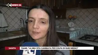 PALMI, “LA MIA VITA CAMBIATA PER COLPA DI QUEI MEDICI”