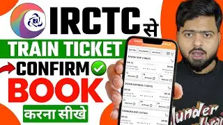 IRCTC Se Ticket Kaise Book Kare | How To Book Train Tickets Online In India | Train Ticket Booking