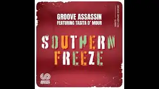 Groove Assassin - Southern Freeze (ft Tasita D'Mour) [Main Mix]