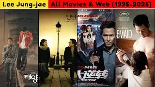 Lee Jung-jae: All Movies & Web Shows | 1995&ndash;2025 #squidgame 3