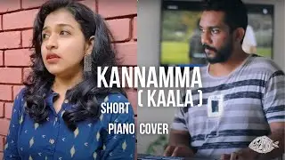 Kaala - Kannamma | Short Piano Cover