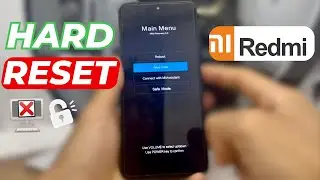 How to Factory Hard Reset Xiaomi Redmi Note 11/12/13