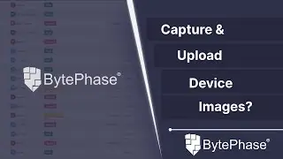 BytePhase software offers a powerful Capture & Upload Device Images feature