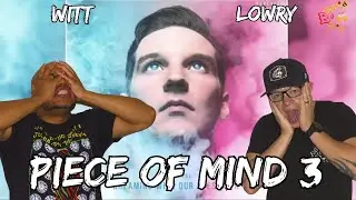 DAMN!!!!!!!!!!!!!! 😱😱🔥🔥🔥🔥🔥 | Witt Lowry - Piece of Mind 3 Reaction