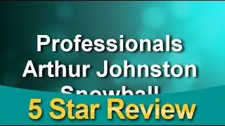 Professionals Arthur Johnston Snowball Albany Great 5 Star Review by Ela M.