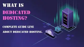 What Is Dedicated Server Or Dedicated Hosting?