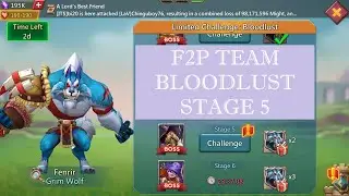 Lords mobile limited challenge bloodlust stage 5 | Grim Wolf stage 5 | Fenrir stage 5
