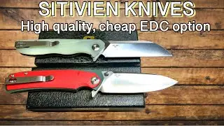 SITIVIEN Knives : Good, cheap EDC knife option