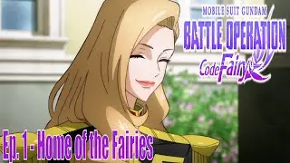 Mobile Suit Gundam Battle Operation Code Fairy - Ep. 1 - Home of the Fairies (PS5) Playthrough