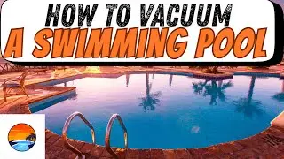 Pool Tech Training - Module 12: How to Vacuum a Swimming Pool - Vacuuming with System Vacuum Hose