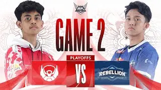 BIGETRON ALPHA VS REBELLION ZION | PLAYOFF DAY 1 - MATCH 2 - GAME 2 #MPLIDS12