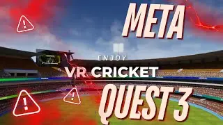 Real Cricket in Meta Quest 3 | VR Cricket | Metaverse