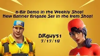 8-Bit Demo Returns! | Banner Brigade Set in the Shop!