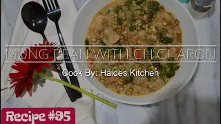 SAUTE MUNG BEAN WITH CHICHARON ||| GINISANG MUNGGO WITH CHICHARON