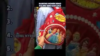 Ranking Momen Demo Paling Seru dan Lucu 🤣