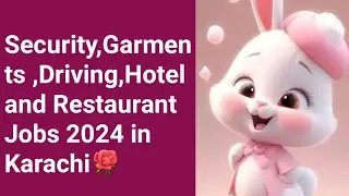 Job Vacancy 2024 in Karachi-Security,Garments ,Driving,Hotel and Restaurant Jobs-Jang Sunday