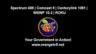 Orange County Board of County Commissioners Meeting | March 7, 2023