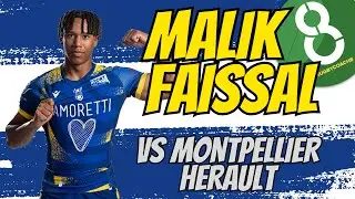MALIK FAISSAL VS MONTPELLIER