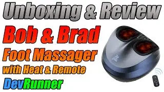 DevRunner: Unboxing & Review - Bob & Brad Foot Massager