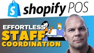 Effortless Staff Coordination: Streamlining with Shopify POS Employee Management