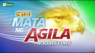 Mata ng Agila Primetime - July 9, 2024