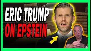 Eric Trump Breaks Down the Real Reason They Push the Epstein Story