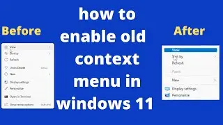 disable windows 11 new context menu | how to enable the old context menu in windows 11