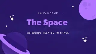 English Vocabulary - 20 words related to Space | Everyday Vocabulary | Space Vocabulary