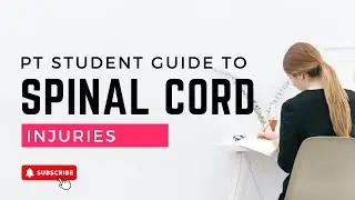 Everything you need to know about spinal cord injury as a physical therapy student.