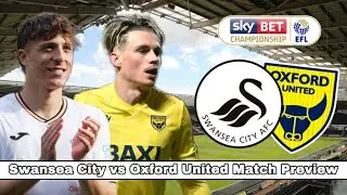 Swansea City vs Oxford United|A WIN TO END THE SEASON?!|Match Preview #49