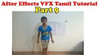After Effects VFX Tamil Tutorial Part 9