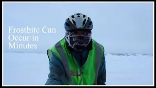 Frostbite Can Occur in Minutes: The Cycling Story of Rob Them