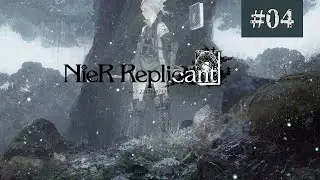 First Playthrough | Nier Replicant | Part 4