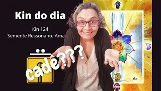 Cad&ecirc; a leitura do Kin do dia???